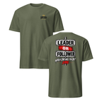 Leader or Follower Tee – Back Print