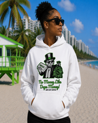 No Money Like Dope Money Hoodie - Front