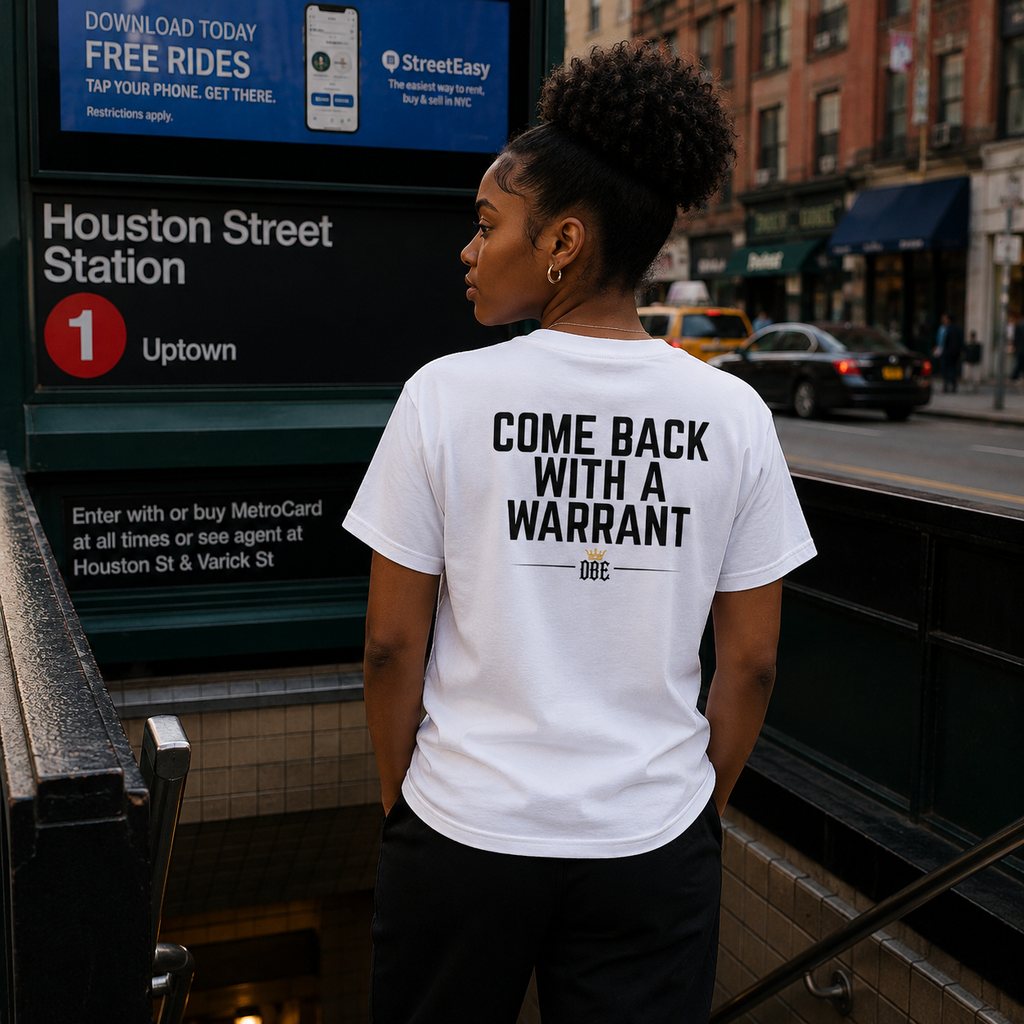 Come Back With A Warrant Tee - Back Print