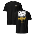 Warrant Statement Tee - Back Print