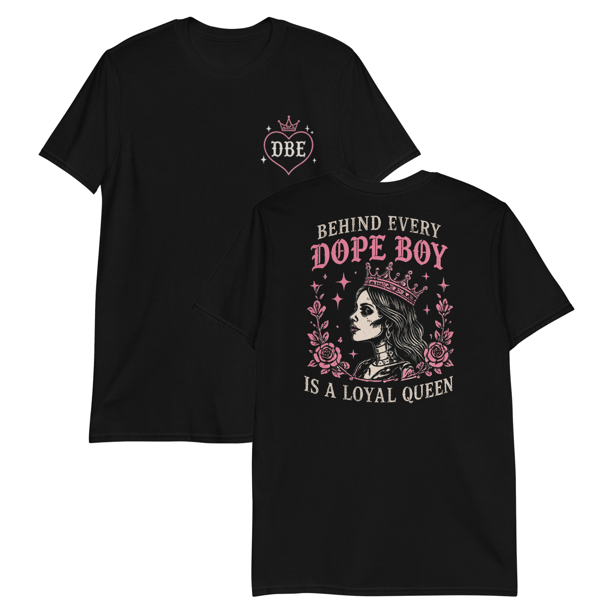 Loyal Queen Tee - Back Print